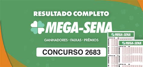 resultado 2683 mega sena - resultado da dupla sena giga